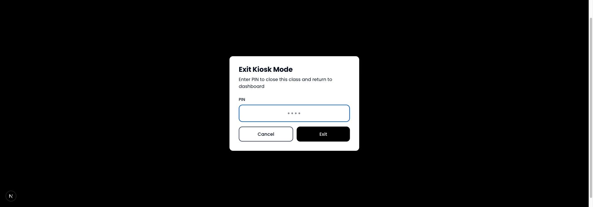 Kiosk exit PIN modal