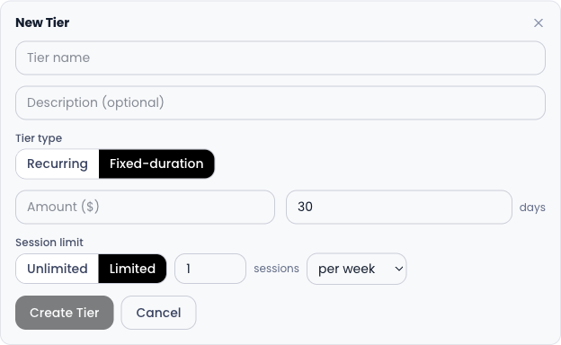 Fixed-duration tier form